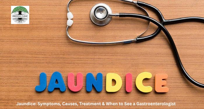 Learn about jaundice symptoms, causes, diagnosis, treatment, and prevention. Consult an experienced Gastroenterologist in Pune for expert liver and digestive care.